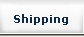 Shipping